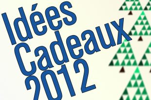 idées cadeaux 2012