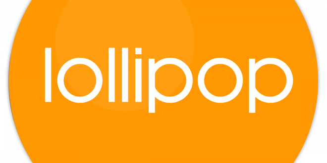 Android 5.0 - Lollipop