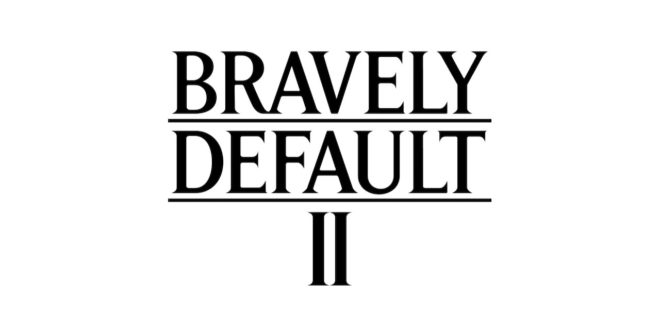 Bravely Default II