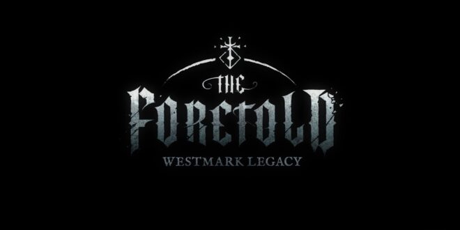 The Foretold : Westmark Legacy – Un jeu d’aventure et de puzzles difficile sur fond d’horreur