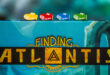 Finding Atlantis, un jeu de déduction et d’exploration hybride