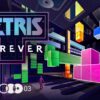 Tetris Forever