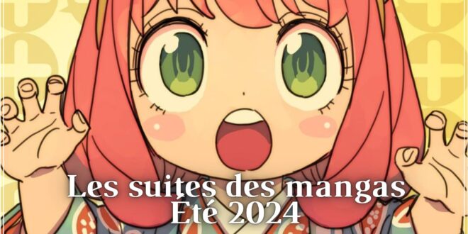 Les suites des mangas de l’été 2024 : quatre titres romantiques et fantastiques