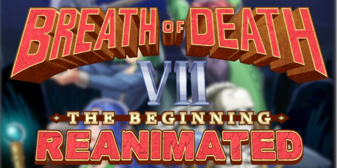 Breath of Death VII : The Beginning : Reanimated – Une belle surprise