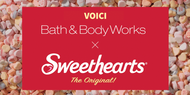 Bath & Body Works : Sweethearts et la collection de Saint-Valentin