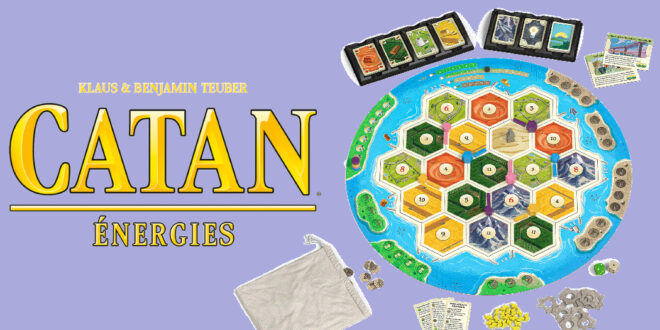 Catan – Énergies : un grand classique dans l’ère du temps