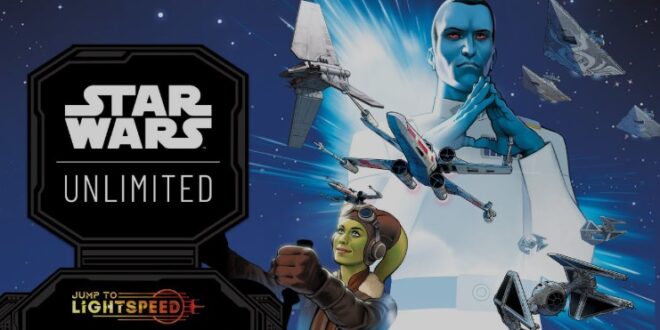 Star Wars Unlimited : Jump to Lightspeed – Cap vers les étoiles !