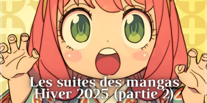 Les suites des mangas de l'hiver 2025 (partie 2)
