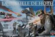 Star Wars : La Bataille de Hoth – Préparez vos troupes pour une attaque en surface !