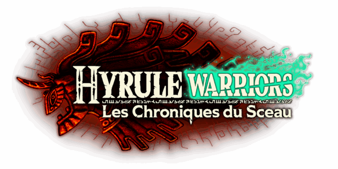 Hyrule Warriors : Les Chroniques du Sceau