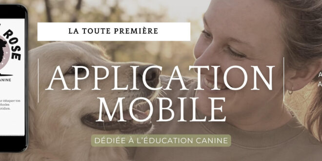 Le Chien Rose : une nouvelle application mobile pour mieux comprendre son chien
